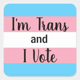 Adesivo Quadrado Sou Trans e eu voto