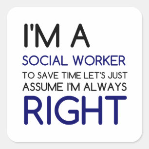 ADESIVO QUADRADO SOU UM PRESSUMO DE TRABALHO SOCIAL SEMPRE CERTO