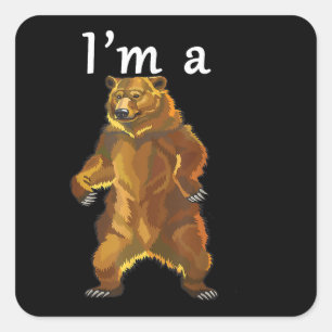 Adesivo Quadrado Sou um Urso Grizzly e Ursos Marrons