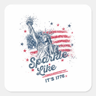 Adesivo Quadrado Sparkle Like It's 1776, Patriotic Design, American