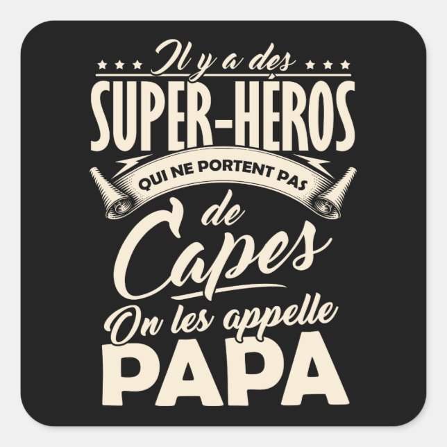 Adesivo Quadrado Sticker Festa dos Pais - Papá SuperHéro (Frente)