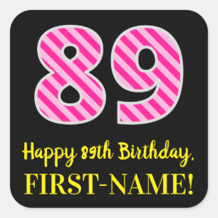 Adesivo Quadrado Stripes Rosa Divertido "89": Feliz 89º Aniversár