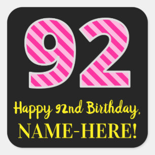 Adesivo Quadrado Stripes Rosa Divertido "92": Feliz 92º Aniversár