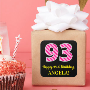 Adesivo Quadrado Stripes Rosa Divertido "93": Feliz 93º Aniversár