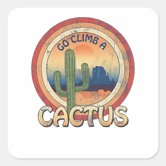 Adesivo Quadrado Suba um Cactus (Frente)