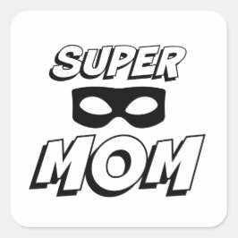 Adesivo Quadrado Super Mãe