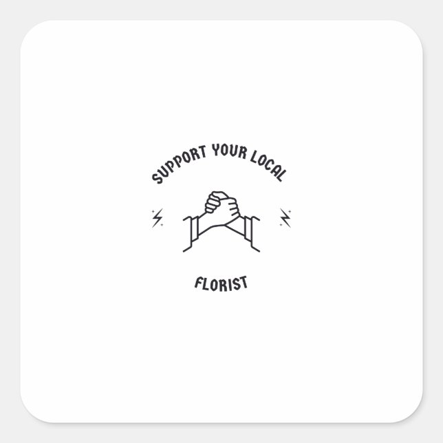 Adesivo Quadrado Suporta o florista local (Frente)