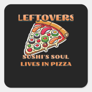 Adesivo Quadrado Sushi Pizza Art - Os Restantes São Para Quitters C