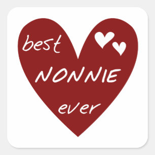 Adesivo Quadrado T-shirts e presentes de Nonnie Ever Best Nonnie Ev