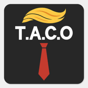 Adesivo Quadrado Taco Trump Sempre Fala Frangos