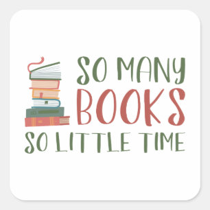 Adesivo Quadrado Tantos Livros Tão Pouco Tempo