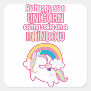 Adesivo Quadrado Tão feliz quanto um unicórnio que come o bolo em
