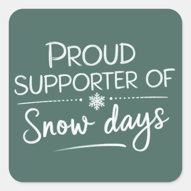 Adesivo Quadrado Teacher Christmas Proud Supporter Of Snow Days  (Frente)