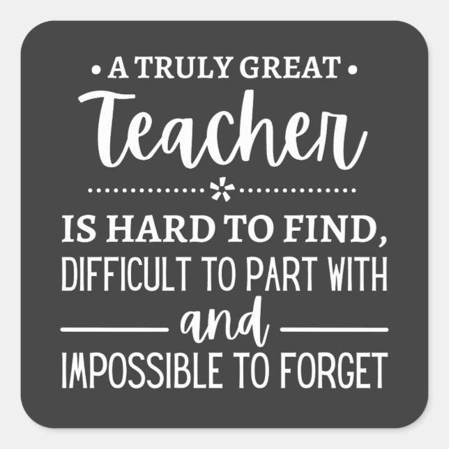 Adesivo Quadrado teacher Gift, A Truly Great Teacher (Frente)