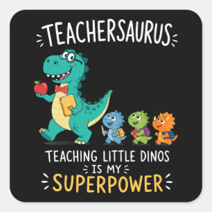 Adesivo Quadrado Teachersaurus humor de professor com pequenos dino