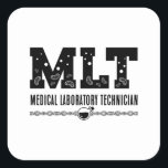 Adesivo Quadrado Tecnologia MLT Medical Laboratory Science Lab Tech<br><div class="desc">Este divertido design de um técnico de laboratório para mulheres e homens que amam seu trabalho de laboratório e químico. Mostre que você é um técnico de laboratório orgulhoso. O motivo é a citação do MLT Medical Laboratory Technician.</div>