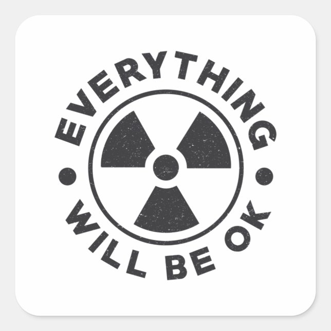 Adesivo Quadrado Tecnologia Tecnológica Radiológica Tudo Vai Ficar  (Frente)