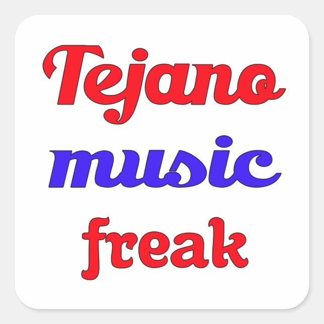 Adesivo Quadrado Tejano Music Freak (Frente)