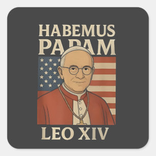 Adesivo Quadrado Temos um papa Papa Leão XIV Igreja Cristã