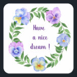 Adesivo Quadrado Tenha um bom sonho! Flores aquarela<br><div class="desc">Tenha um bom sonho! Flores bonitas desenhadas à mão em aquarela. Itens combinando disponíveis.</div>