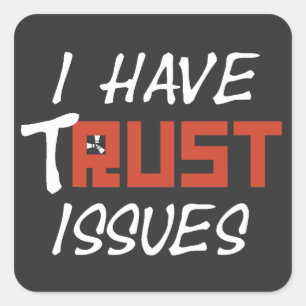 Adesivo Quadrado Tenho problemas de RUST
