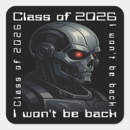 Adesivo Quadrado Terminator Skull Graduation Class of 2026 Design