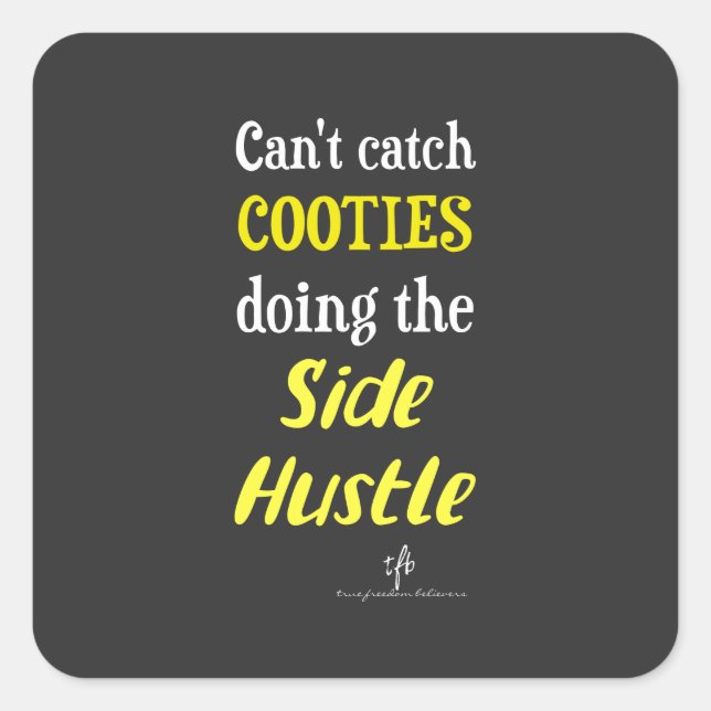 Adesivo Quadrado Texto Amarelo de Cooties Laterais de Hustle (Frente)