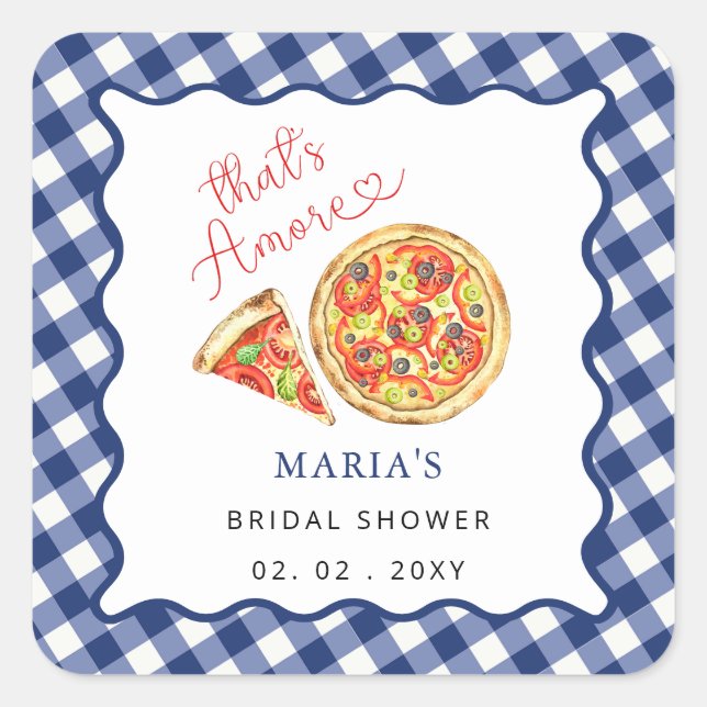 Adesivo Quadrado Thats Amore Italian Pizza Party Bridal Shower (Frente)
