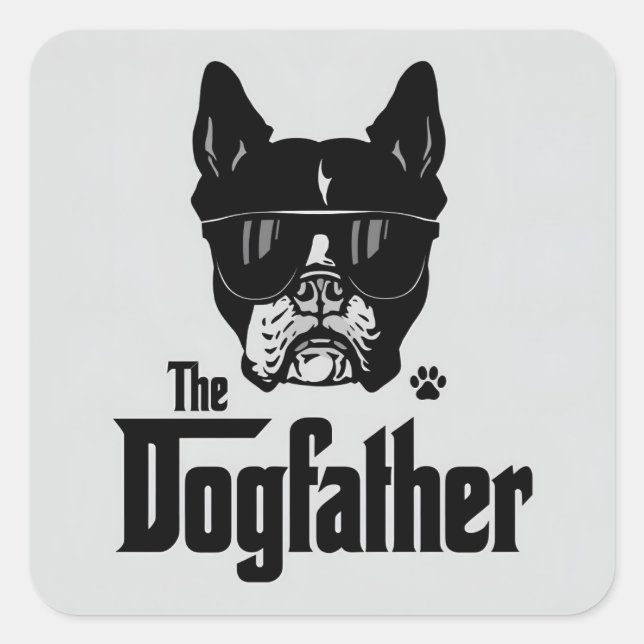 Adesivo Quadrado The Dog Father and Dog Dad (Frente)