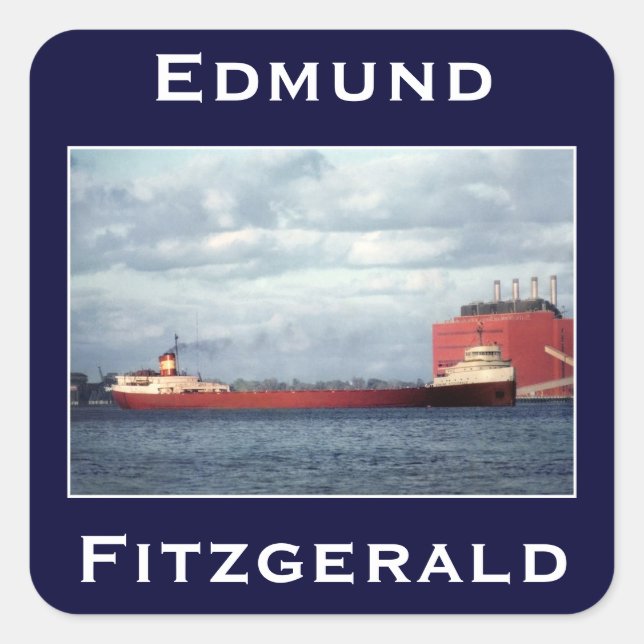Adesivo Quadrado The Edmund Fitzgerald (Frente)