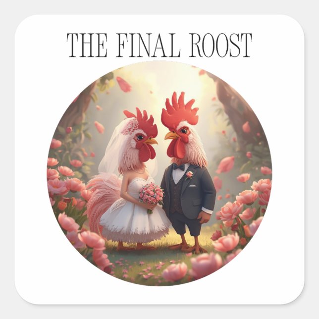 Adesivo Quadrado The Final Roost – Cute Rooster Wedding Bachelorett (Frente)