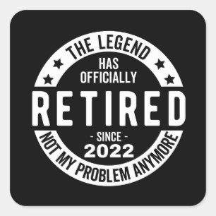 Adesivo Quadrado The Legend Has Officially Retired, Retired 2022
