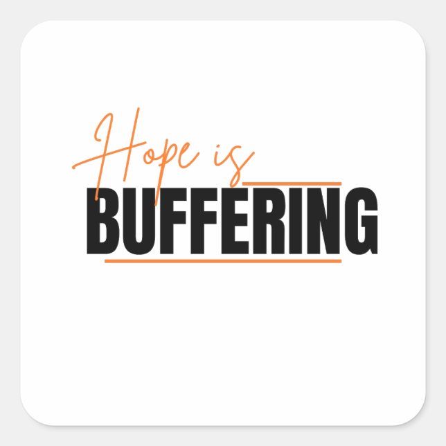 Adesivo Quadrado The Process of Hope (Frente)
