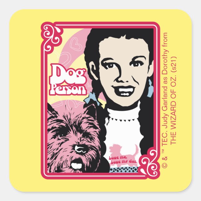 Adesivo Quadrado The Wizard Of Oz™ | Dorothy™ & Toto™ - Dog Person (Frente)