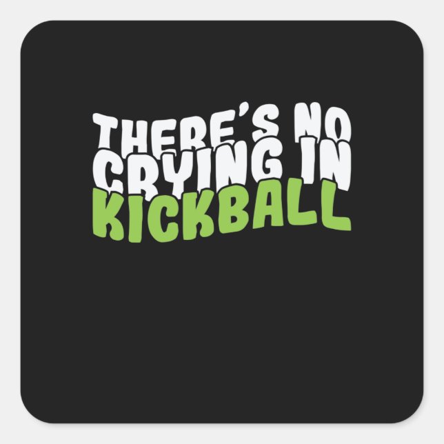 Adesivo Quadrado There's No Crying in Kickball Gummiball (Frente)