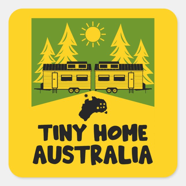 Adesivo Quadrado Tiny House Home Austrália (Frente)