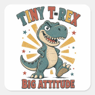 Adesivo Quadrado Tiny T-Rex Grande Atitude Dinossauro Engraçado