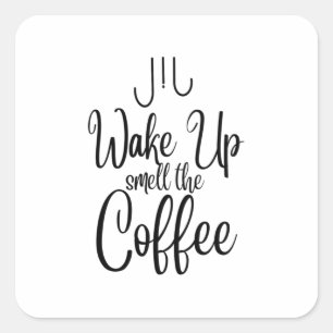Adesivo Quadrado Tipografia Acorda e Cheire o Café