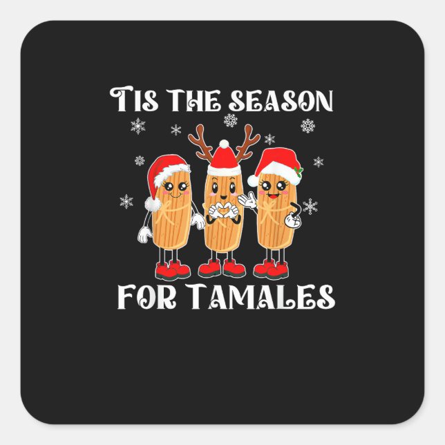 Adesivo Quadrado Tis Season For Tamales Mexican Christmas Modern (Frente)