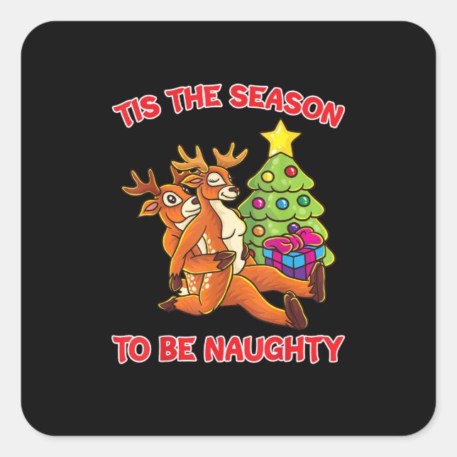 Adesivo Quadrado Tis The Season To Naughty Rudolph Reindeer Couple (Frente)