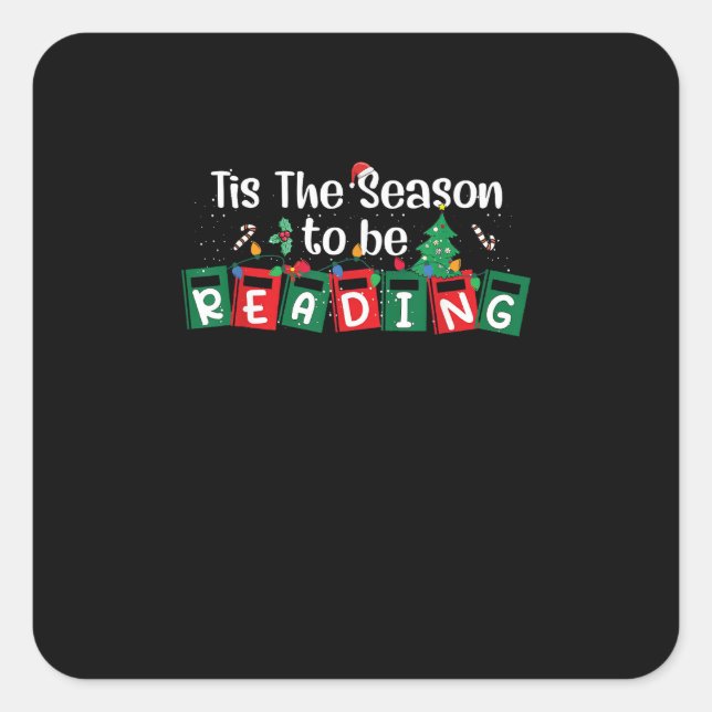 Adesivo Quadrado Tis The Season To Reading Christmas Teacher Book (Frente)