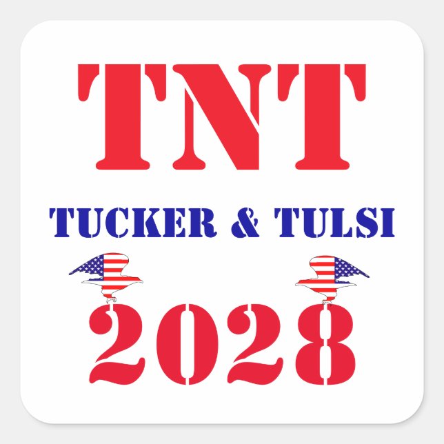 Adesivo Quadrado TNT Campaign Tucker & Tulsi 2028 USA President (Frente)