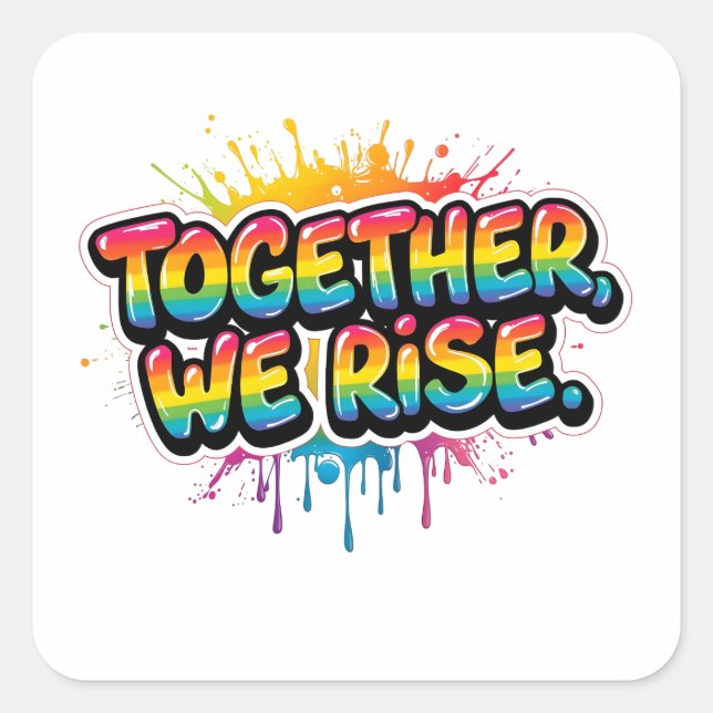 Adesivo Quadrado Together We Rise Rainbow Quote Design (Frente)