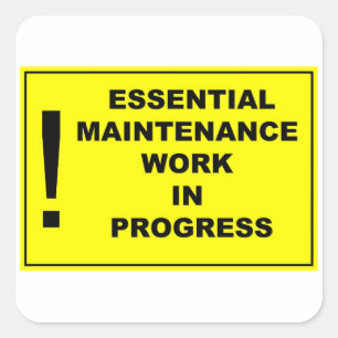 Adesivo Quadrado Trabalho essencial de manutenção em curso