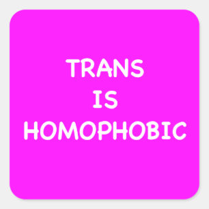 ADESIVO QUADRADO TRANS É HOMOFÓBICO
