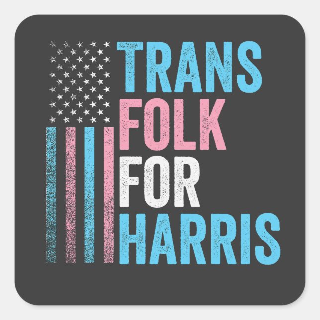 Adesivo Quadrado Trans Folk for Harris Election Transgender LGBT (Frente)