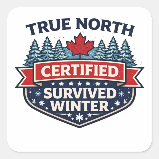 Adesivo Quadrado True North Certificado — Sobreviveu ao Inverno Ade (Frente)