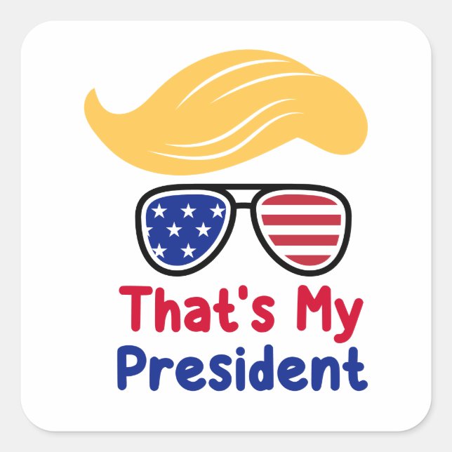 Adesivo Quadrado Trump 47 - Esse é o meu presidente (Frente)