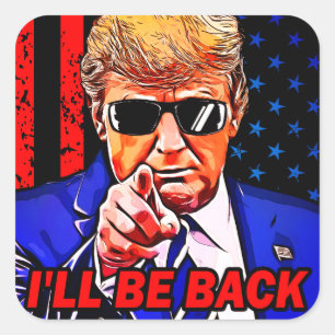 Adesivo Quadrado Trump, eu volto em 2024.