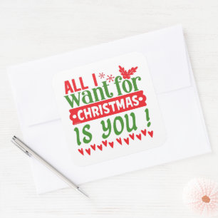 ADESIVO QUADRADO TUDO O QUE EU QUERO É O NATAL
